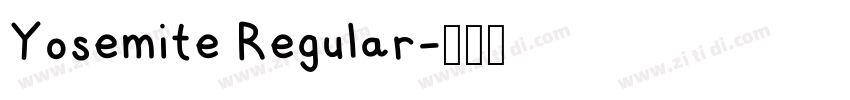 Yosemite Regular字体转换 Yosemite Regular字体转换